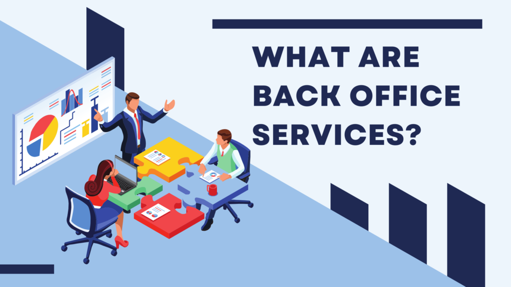 What Are Back Office Services